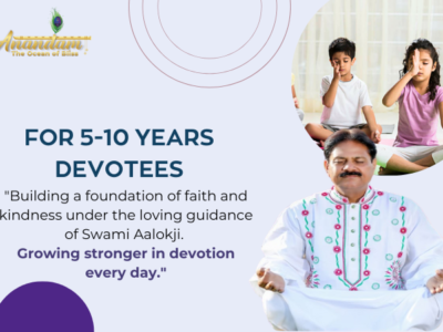 For 5-10 Years Devotees